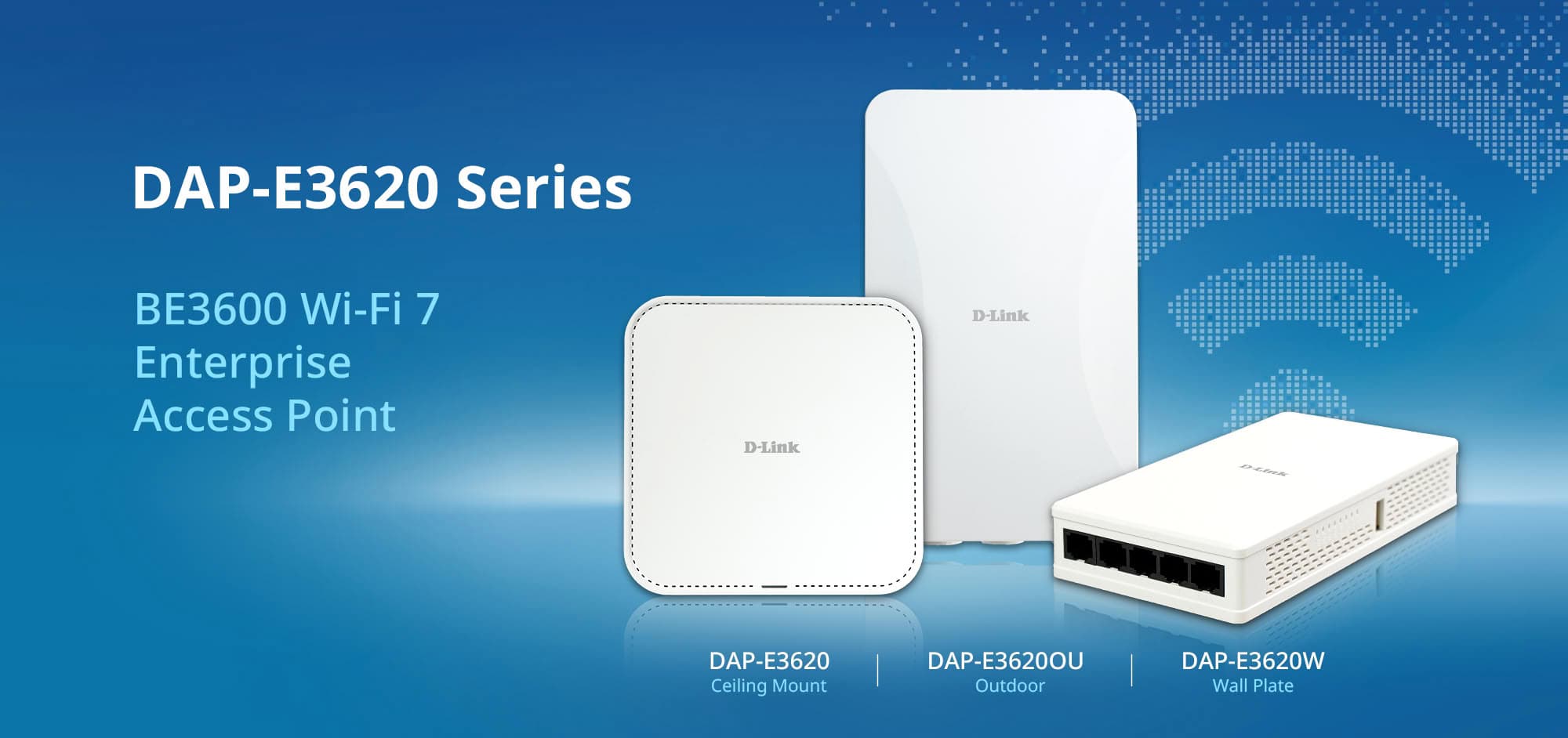 (PR) D-Link Expands DAP-E3620 Series BE3600 Wi-Fi 7 Enterprise Access Point