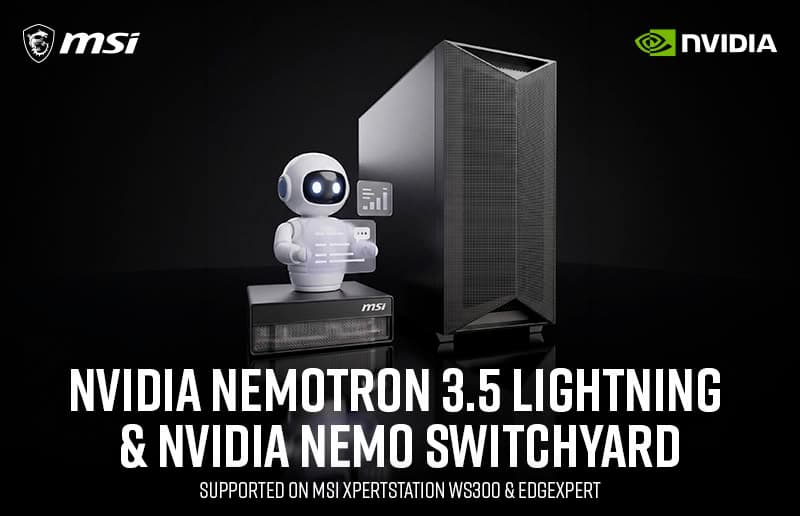 (PR) MSI Extends XpertStation WS300 and EdgeXpert Platforms with Support for NVIDIA Nemotron 3.5 Lightning and NeMo S...